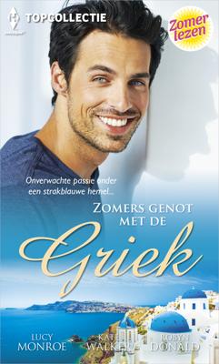 Zomers genot met de Griek - Kate Walker, Lucy Monroe, Robyn Donald - eBook (9789402541069) Zomers genot met de Griek - Kate Walker, Lucy Monroe, Robyn Donald - eBook (9789402541069)