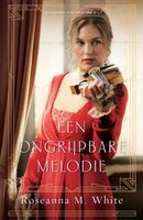 Een ongrijpbare melodie - Roseanna M. White - ebook - thumbnail