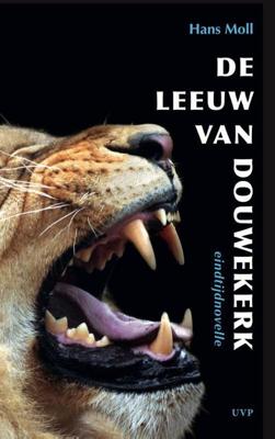 De Leeuw van Douwekerk - Hans Moll - Paperback (9789049019631) De Leeuw van Douwekerk - Hans Moll - Paperback (9789049019631)