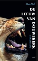 De Leeuw van Douwekerk - Hans Moll - Paperback (9789049019631)