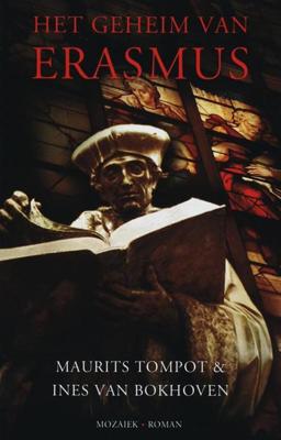 Het geheim van Erasmus - Maurits Tompot, Ines van Bokhoven - ebook