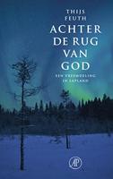 Achter de rug van God: een vreemdeling in Lapland