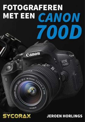 Fotograferen met een Canon 700D - Jeroen Horlings - Paperback (9789492404015) Fotograferen met een Canon 700D - Jeroen Horlings - Paperback (9789492404015)