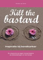 Kill the bastard - Renske van Schie - ebook - thumbnail