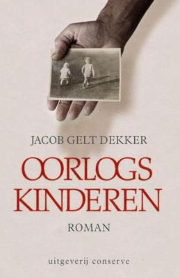 Oorlogskinderen - Jacob Gelt Dekker - eBook (9789492025166) Oorlogskinderen - Jacob Gelt Dekker - eBook (9789492025166)