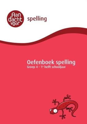 Spelling groep 4 Oefenboek - 1e helft schooljaar - Paperback (9789490988203)
