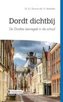 Dordt dichtbij - A.J Kunz, H. Vermeulen - ebook