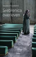 Srebrenica overleven - Hasan Hasanovic - ebook