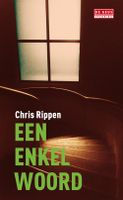 Een enkel woord - Chris Rippen - ebook - thumbnail