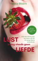 Lust is nog steeds geen Liefde - Maria Bloem - ebook