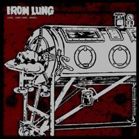 Life Iron Lung Death - LP (5055869560399)