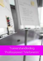 Trainershandleiding 'Professioneel Telefoneren' - Linda van der Meer - Paperback (9789463670401)