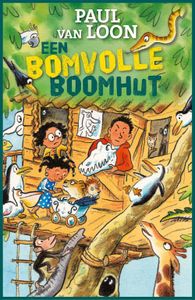 Een bomvolle boomhut - Paul van Loon - ebook