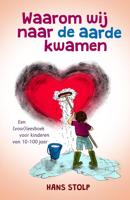 Waarom wij naar de aarde kwamen - Hans Stolp - eBook (9789020212259)