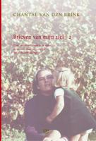 Brieven van mijn ziel - boek 2 - Chantal van den Brink - Hardcover (9789081817219)