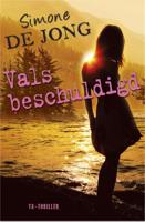 Vals beschuldigd - Simone de Jong - ebook