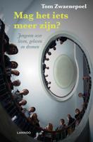 Mag het iets meer zijn? - Tom Zwaenepoel - eBook (9789401454353)