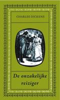 Charles  Dickens De onzakelijke reiziger