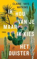 Ik hou van je maar ik kies het duister - Claire Vaye Watkins - ebook - thumbnail