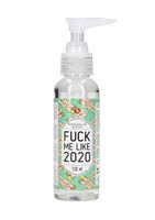 Waterbased Lube - Fuck Me Like 2020 - 100 ml