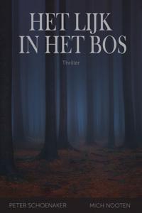 Het lijk in het bos - Peter Schoenaker, Mich Nooten - ebook