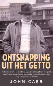 Ontsnapping uit het getto - Jonathan Carr - ebook