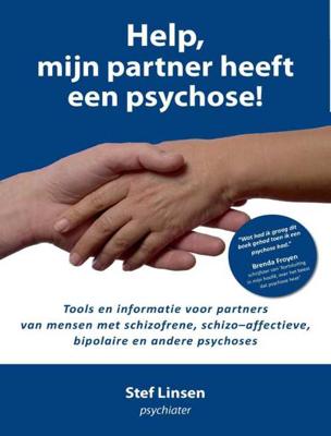 Help, mijn partner heeft een psychose! - Stef Linsen - Paperback (9789492383167) Help, mijn partner heeft een psychose! - Stef Linsen - Paperback (9789492383167)