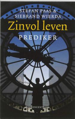 Zinvol leven - Siebrand Wierda, Stefan Paas - Paperback (9789023923794) Zinvol leven - Siebrand Wierda, Stefan Paas - Paperback (9789023923794)
