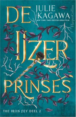 Julie Kagawa The Iron Fey 2 De IJzerprinses Julie Kagawa The Iron Fey 2 De IJzerprinses