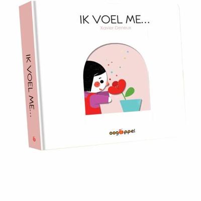 Ik voel me .... - Xavier Deneux - Hardcover (9789002268526)