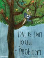Dat is dan jouw probleem - Micky Dirkzwager - Paperback (9789492037718)
