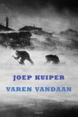 Varen vandaan - Joep Kuiper - Paperback (9789079770007) Varen vandaan - Joep Kuiper - Paperback (9789079770007)