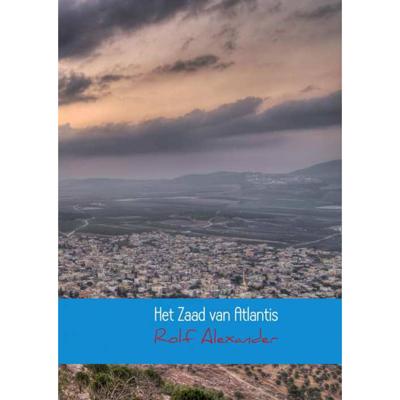 Het zaad van Atlantis - (ISBN:9789402108835)