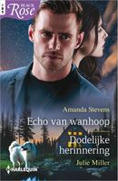 Echo van wanhoop / Dodelijke herinnering - Amanda Stevens, Julie Miller - ebook