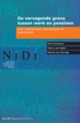 De vervagende grens tussen werk en pensioen - Hanna van Solinge, Harry van Dalen, Kène Henkens - Paperback (9789069845807)