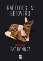 Radeloos en betoverd - Pat Donnez - Paperback (9789460014994)
