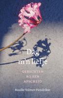 Dag m´n liefje - Maaike Volmer-Hendrikse - eBook (9789089722454)
