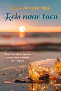 Reis naar toen - Olga van der Meer - ebook