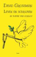 Leven en schrijven in tijden van oorlog - David Grossman - Paperback (9789059366756)
