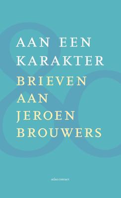 Aan een karakter - Diverse Auteurs - eBook (9789025459048)