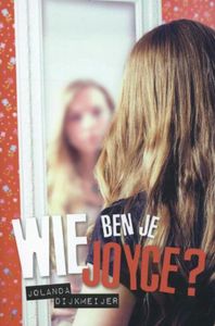 Wie ben je, Joyce - Jolanda Dijkmeijer - ebook