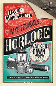 Het mysterieuze horloge van Walker & Dawn - Davide Morosinotto - ebook