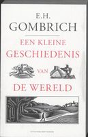 Een kleine geschiedenis van de wereld - Ernst Hans Gombrich - ebook - thumbnail