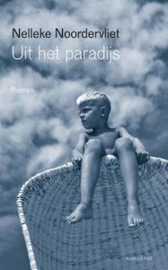 Uit het paradijs - Nelleke Noordervliet - ebook