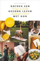 Ontdek een gezond leven met God - Janita Stoorvogel - ebook - thumbnail