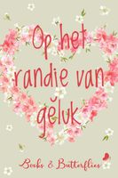 Op het randje van geluk - Alex Peeters, Anne May, Cecile Koops, Corina Dekker, Ellen Ooms - ebook - thumbnail