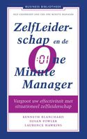 Zelfleiderschap en de one minute manager - Kenneth Blanchard, Susan Fowler, Laurence Hawkins - ebook