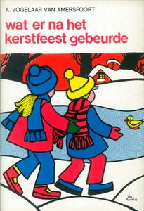 Wat er na het kerstfeest gebeurde - A. Vogelaar-van Amersfoort - ebook