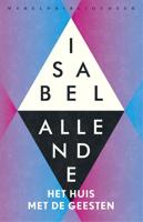 Het huis met de geesten - Isabel Allende - eBook (9789028443082)