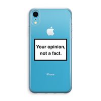 Your opinion: iPhone XR Transparant Hoesje